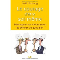 Le Courage D'etre Soi-Meme....