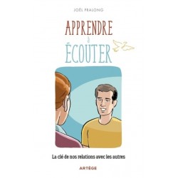 Apprendre à écouter - La...