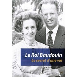 Le Roi Baudouin - Le Secret...