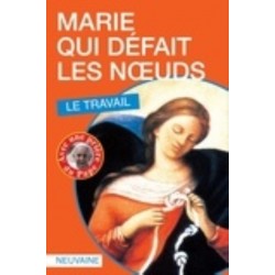 Neuvaine - Marie Qui Défait...