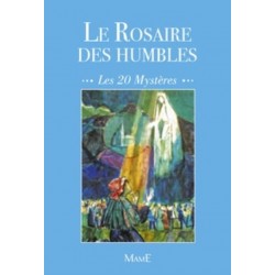 Le Rosaire Des Humbles -...