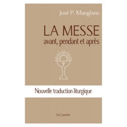 La messe avant, pendant et...