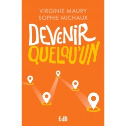 Devenir quelqu'un