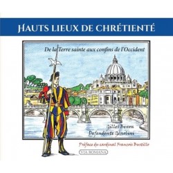 Hauts lieux de chrétienté -...