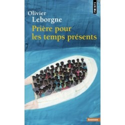 Prière pour les temps présents