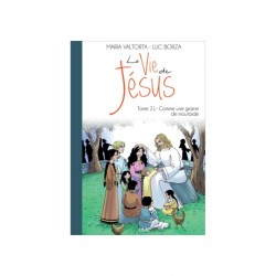 La Vie de Jésus - Tome 21 -...
