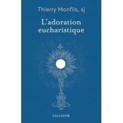 L'adoration eucharistique