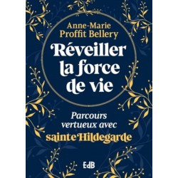 Réveiller la force de vie -...
