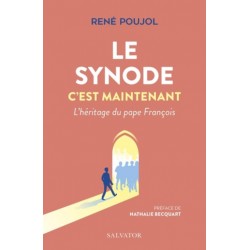 Le synode c'est maintenant...