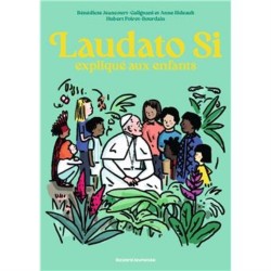 Laudato Si expliqué aux...