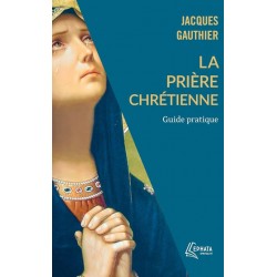 La prière chrétienne -...