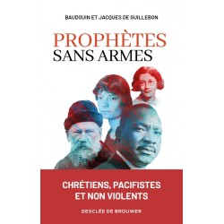 Prophètes sans armes